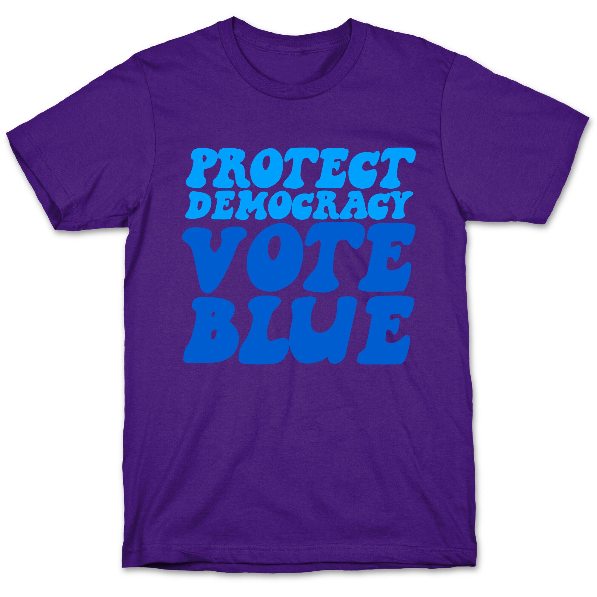 Protect Democracy Vote Blue T-Shirt